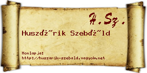 Huszárik Szebáld névjegykártya